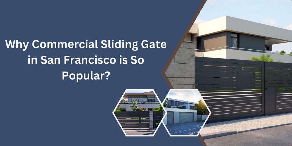commercial sliding gate in San Francisco