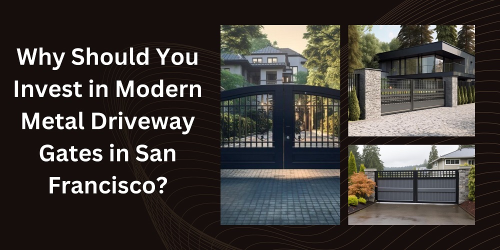 modern metal driveway gates in San Francisco